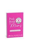 The Little Pink Book for Mums