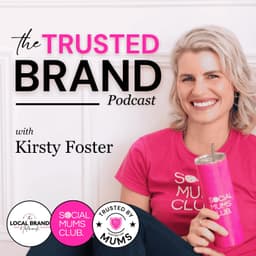 The Trusted Brand Podcast